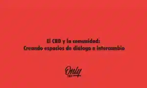 El CBD y la comunidad
