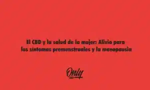 El CBD y la salud de la mujer