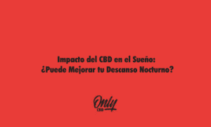 impacto del cbd en el sueño