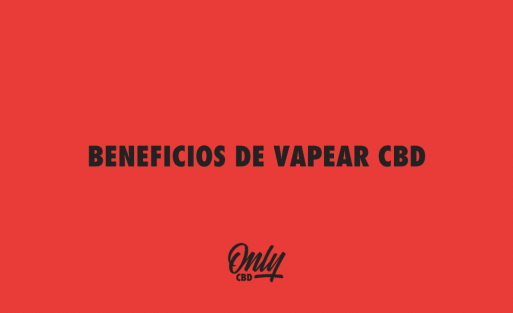 BENEFICIOS DE VAPEAR CBD