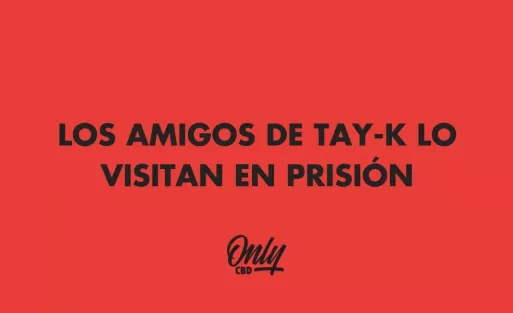 LOS AMIGOS DE TAY-K LO VISITAN EN PRISIÓN