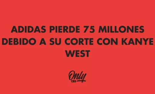 ADIDAS PIERDE 75 MILLONES DEBIDO A SU CORTE CON KANYE WEST