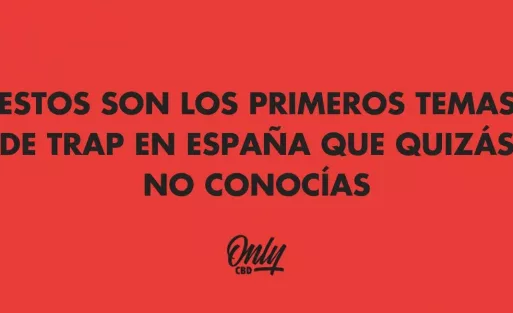 ESTOS SON LOS PRIMEROS TEMAS DE TRAP EN ESPAÑA QUE QUIZÁS NO CONOCÍAS