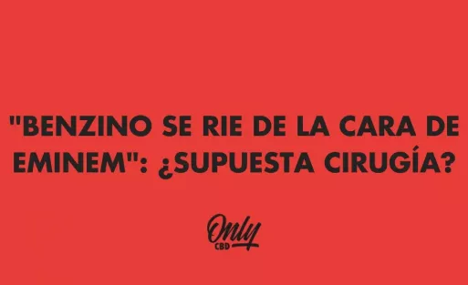 "BENZINO SE RIE DE LA CARA DE EMINEM": ¿SUPUESTA CIRUGÍA?