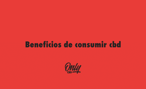 Beneficios de consumir cbd