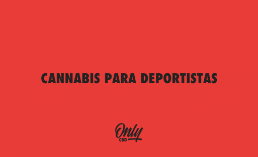 CANNABIS PARA DEPORTISTAS
