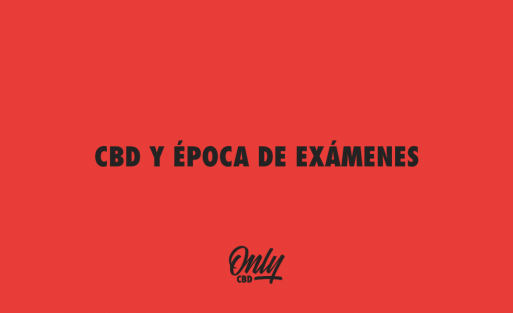 CBD Y ÉPOCA DE EXÁMENES