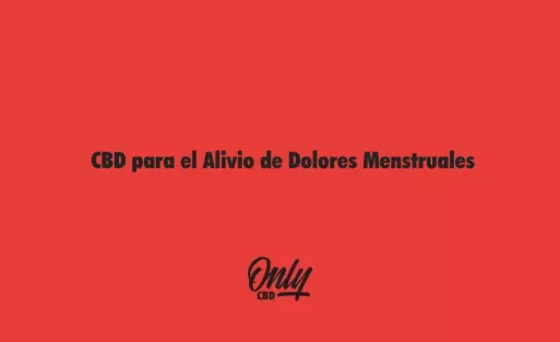 CBD para el Alivio de Dolores Menstruales
