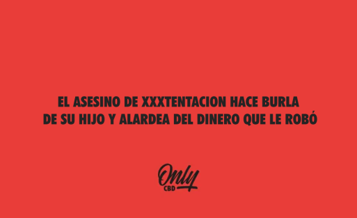 el asesino de xxxtentacion gace burla de su hijo