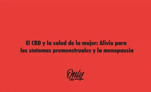 El CBD y la salud de la mujer