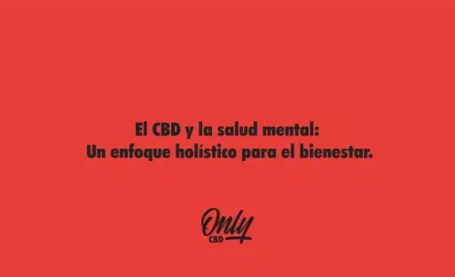 El CBD y la salud mental