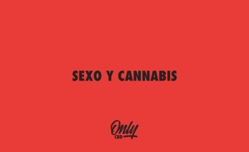 SEXO Y CANNABIS